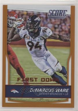 2016 Score - [Base] - First Down #103 - DeMarcus Ware /10