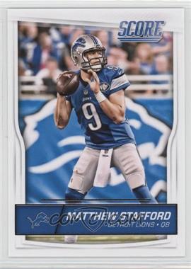 2016 Score - [Base] #107 - Matthew Stafford