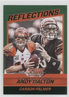 2016 Score - Reflections - Green #21 - Andy Dalton, Carson Palmer