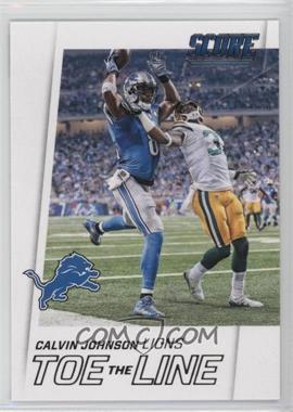 2016 Score - Toe the Line #7 - Calvin Johnson