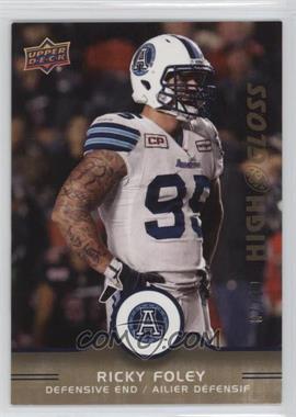 2016 Upper Deck CFL - [Base] - High Gloss #43 - Ricky Foley /10