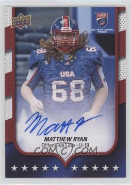 2016 Upper Deck USA Football - [Base] - Autographs #38 - USA U19 - Matthew Ryan