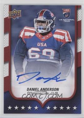 2016 Upper Deck USA Football - [Base] - Autographs #69 - USA U18 - Daniel Anderson