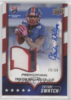 Tristen Wallace #/50