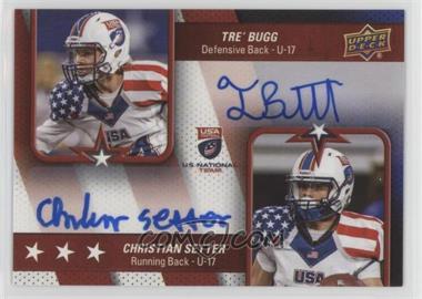 2016 Upper Deck USA Football - USA U17 Dual Autos #DA-SB - Tre' Bugg, Christian Setter