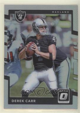 2017 Donruss Optic - [Base] - Holo Prizm #48 - Derek Carr