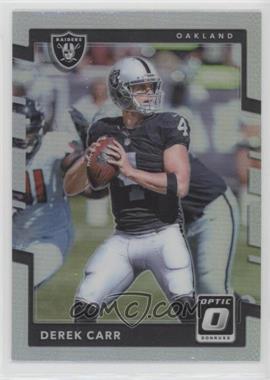 2017 Donruss Optic - [Base] - Holo Prizm #48 - Derek Carr