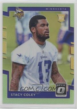 2017 Donruss Optic - [Base] - Lime Green Prizm #127 - Rookies - Stacy Coley [EX to NM]