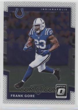 2017 Donruss Optic - [Base] #60 - Frank Gore