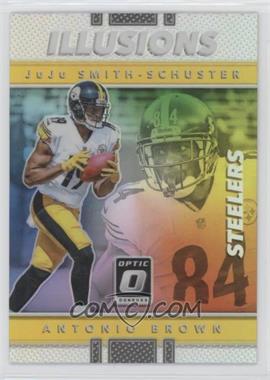 2017 Donruss Optic - Illusions - Holo Silver Prizm #17 - Antonio Brown, JuJu Smith-Schuster