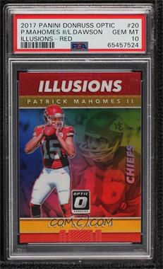 2017 Donruss Optic - Illusions - Red Prizm #20 - Len Dawson, Patrick Mahomes II /99 [PSA 10 GEM MT]