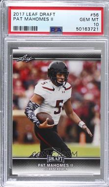 2017 Leaf Draft - [Base] #56 - Pat Mahomes II [PSA 10 GEM MT]