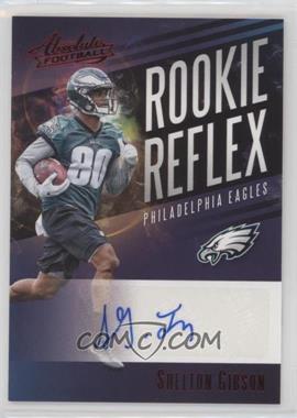 2017 Panini Absolute - Rookie Reflex Signatures - Red #RR-SG - Shelton Gibson