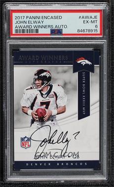 2017 Panini Award Winners Autographs - Multi-Product Insert [Base] #AWA-JE - John Elway [PSA 6 EX‑MT]