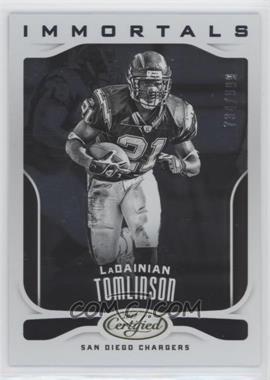 2017 Panini Certified - [Base] #106 - Immortals - LaDainian Tomlinson /999