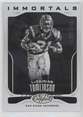 2017 Panini Certified - [Base] #106 - Immortals - LaDainian Tomlinson /999