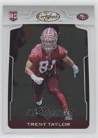 Rookies - Trent Taylor [Noted] #/999