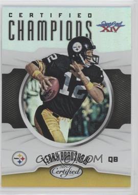 2017 Panini Certified - Certified Champions #CC-TB.1 - Terry Bradshaw