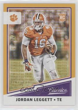 2017 Panini Classics - [Base] - Timeless Tributes Gold #251 - Rookies - Jordan Leggett /99