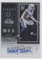 Rookie Ticket - Quincy Wilson #/99