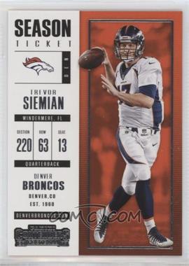 2017 Panini Contenders - [Base] #62 - Season Ticket - Trevor Siemian