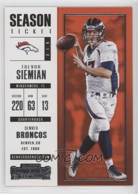 2017 Panini Contenders - [Base] #62 - Season Ticket - Trevor Siemian