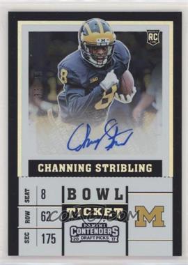 2017 Panini Contenders Draft Picks - [Base] - Bowl Ticket #233 - Channing Stribling /99