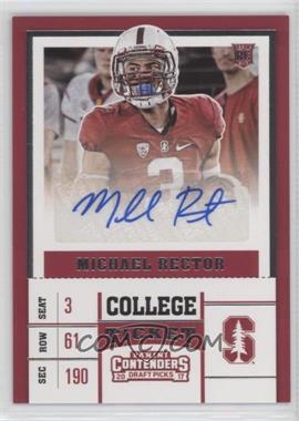 2017 Panini Contenders Draft Picks - [Base] #205 - College Ticket - Michael Rector