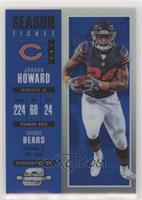 Season Ticket - Jordan Howard #/99