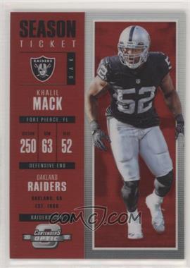 2017 Panini Contenders Optic - [Base] - Red #68 - Season Ticket - Khalil Mack /199