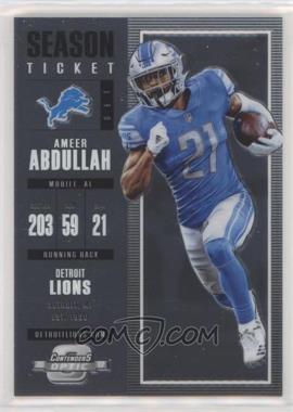 2017 Panini Contenders Optic - [Base] #27 - Season Ticket - Ameer Abdullah