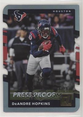 2017 Panini Donruss - [Base] - Press Proof Silver Die-Cut With PP Gold Serial Numbering #273 - DeAndre Hopkins /25