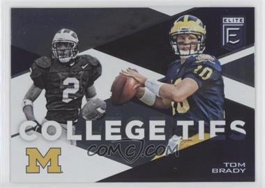 2017 Panini Elite Draft Picks - College Ties #16 - Charles Woodson, Tom Brady