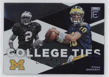 2017 Panini Elite Draft Picks - College Ties #16 - Charles Woodson, Tom Brady