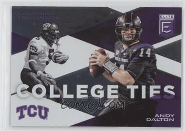 2017 Panini Elite Draft Picks - College Ties #18 - LaDainian Tomlinson, Andy Dalton