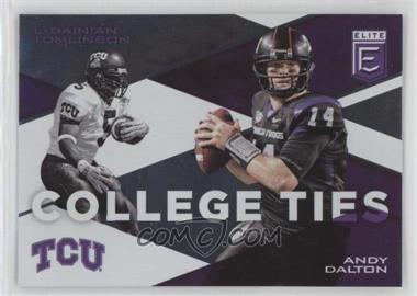 2017 Panini Elite Draft Picks - College Ties #18 - LaDainian Tomlinson, Andy Dalton