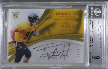 2017 Panini Immaculate Collection - [Base] #165 - Rookie Autographs - T.J. Watt /99 [BGS 9 MINT]