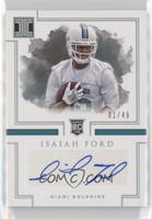 Rookie Autographs - Isaiah Ford #/49