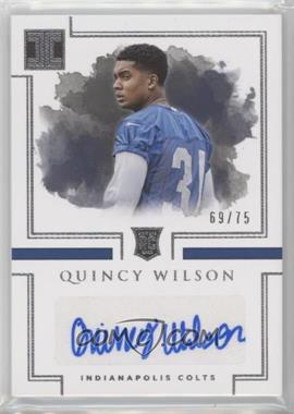 2017 Panini Impeccable - [Base] #159 - Rookie Autographs - Quincy Wilson /75