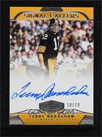 Terry Bradshaw #/10