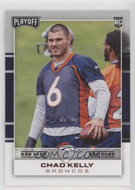 2017 Panini Playoff - [Base] - Red Zone #299 - Rookies - Chad Kelly