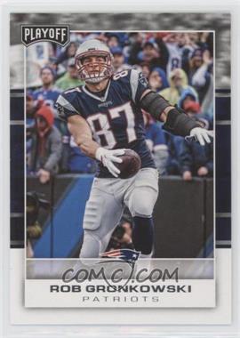 2017 Panini Playoff - [Base] #55 - Rob Gronkowski