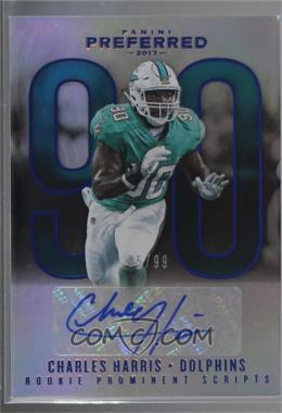 2017 Panini Preferred - [Base] - Blue #271 - Rookie Prominent Scripts - Charles Harris /99 [Noted]
