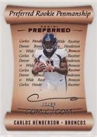 Preferred Rookie Penmanship - Carlos Henderson #/99