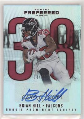 2017 Panini Preferred - [Base] - Red #297 - Rookie Prominent Scripts - Brian Hill /199
