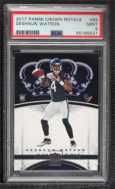 2017 Panini Preferred - Crown Royale #83 - Rookies - Deshaun Watson [PSA 9 MINT]