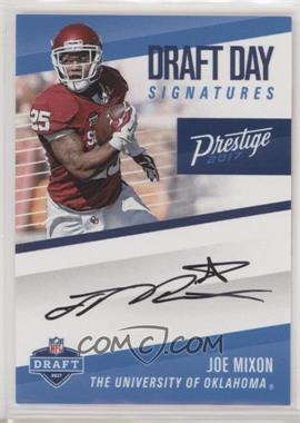 2017 Panini Prestige - Draft Day Signatures #DDS-JM - Joe Mixon