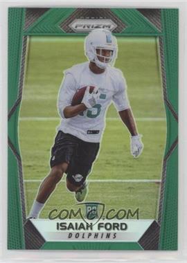 2017 Panini Prizm - [Base] - Green Prizm #260 - Rookies - Isaiah Ford