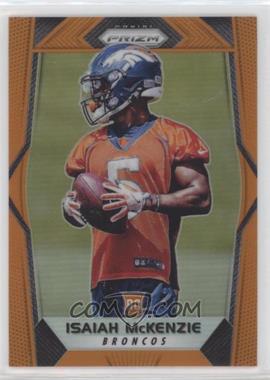 2017 Panini Prizm - [Base] - Orange Prizm #248 - Rookies - Isaiah McKenzie /275