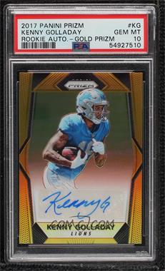 2017 Panini Prizm - Rookie Autographs - Gold Prizm #RA-KG - Kenny Golladay /10 [PSA 10 GEM MT]